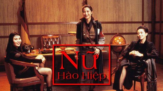 Xem Phim Nữ Hào Hiệp Thuyết Minh