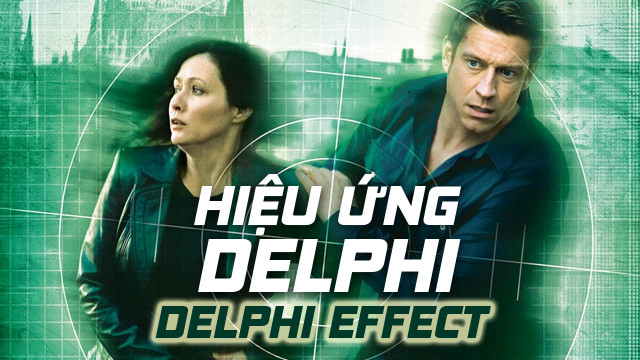 Xem Phim Hiệu Ứng Delphi