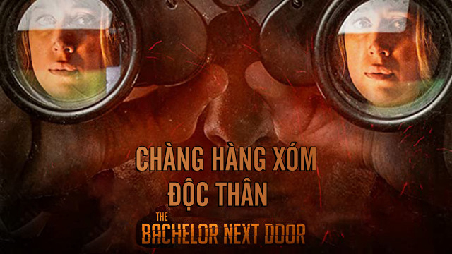 Xem Phim Chàng Hàng Xóm Độc Thân