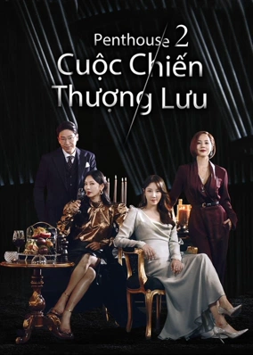 Penthouse Cuộc Chiến Thượng Lưu Phần 2