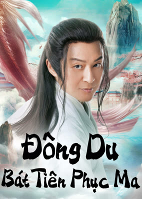 Đông Du  Bát Tiên Phục Ma