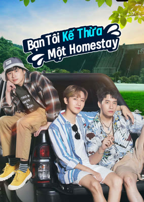 Bạn Tôi Kế Thừa Một Homestay