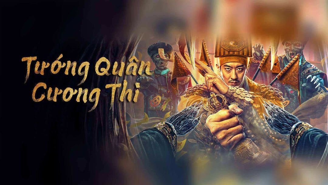 Xem Phim Tướng Quân Cương Thi Phụ Đề