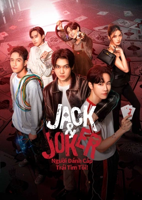 Jack And Joker: Người Đánh Cắp Trái Tim Tôi!