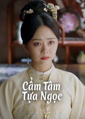 Cẩm Tâm Tựa Ngọc