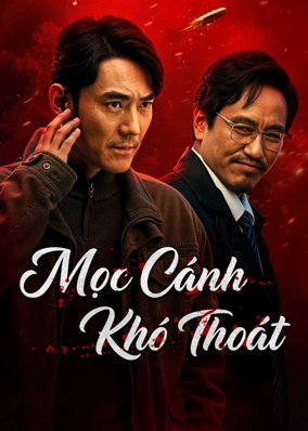 Mọc Cánh Khó Thoát