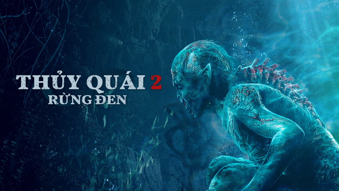 Xem Phim Thủy Quái 2: Rừng đen Phụ Đề