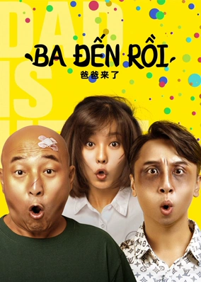 Ba đến rồi!