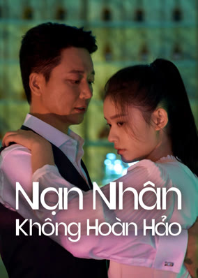 Nạn Nhân Không Hoàn Hảo