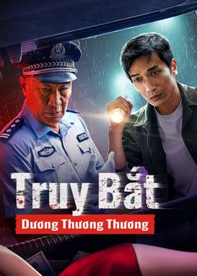 Truy Bắt Dương Thương Thương