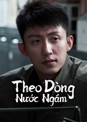 Theo Dòng Nước Ngầm (Phạt Tội 1)