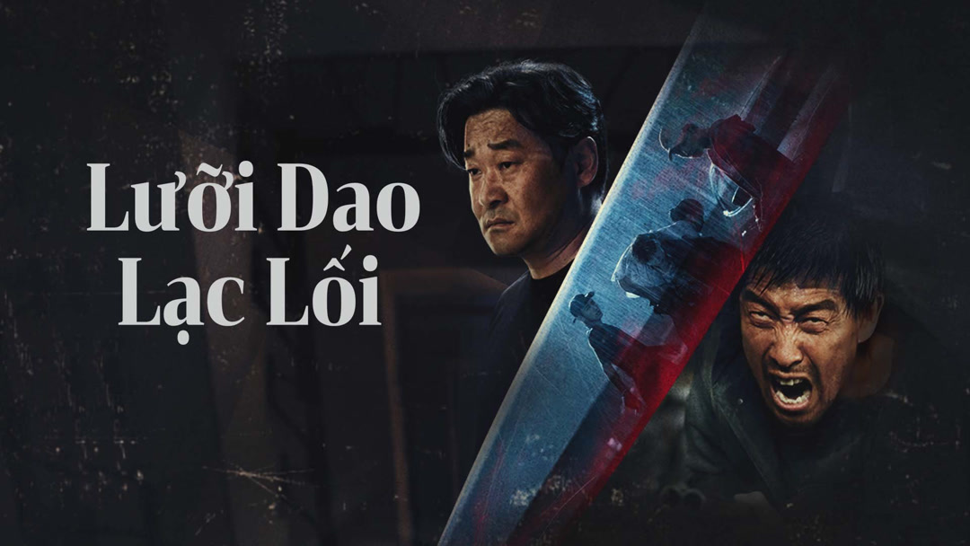 Xem Phim Lưỡi Dao Lạc Lối Phụ Đề