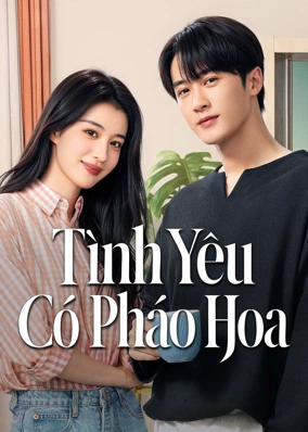 Tình Yêu Có Pháo Hoa