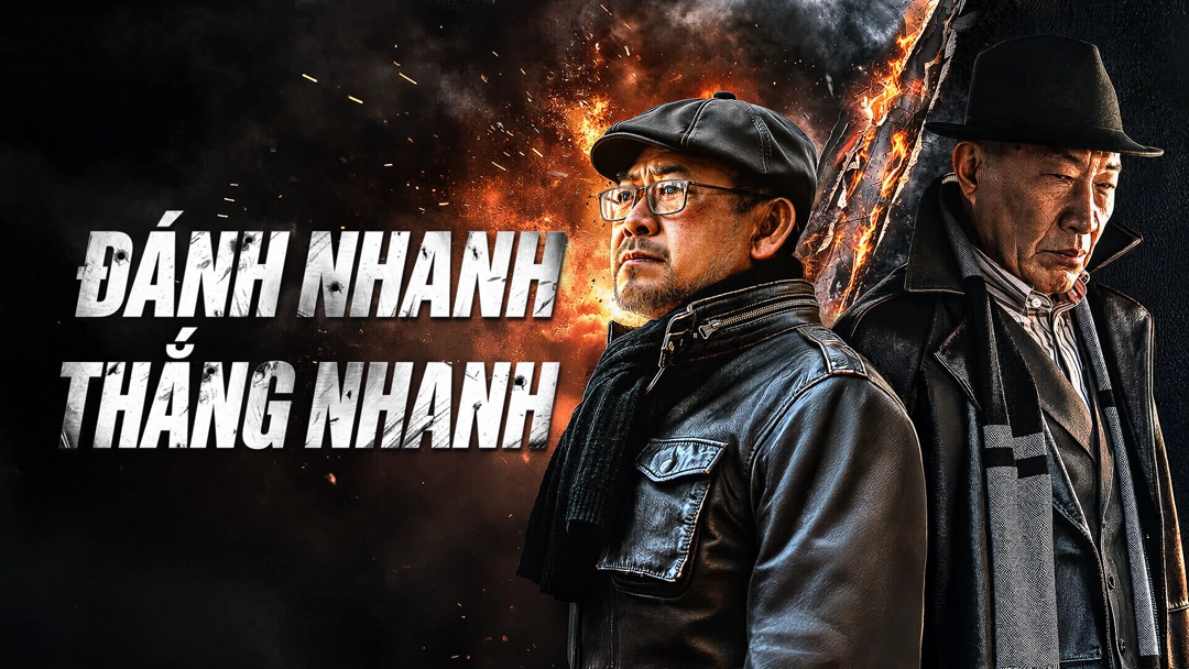 Xem Phim Đánh Nhanh Thắng Nhanh Phụ Đề