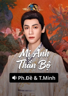 Mị Ảnh Thần Bộ