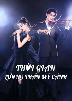 Thời Gian Lương Thần Mỹ Cảnh