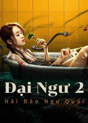 Đại Ngư 2: Hải Đảo Ngư Quái