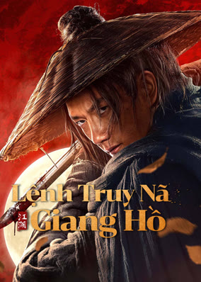 Lệnh Truy Nã Giang Hồ