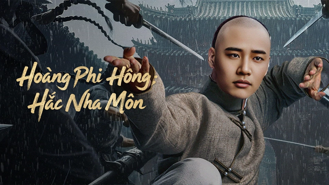 Xem Phim Hoàng Phi Hồng: Hắc Nha Môn Phụ Đề