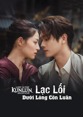 Lạc Lối Dưới Lòng Côn Luân