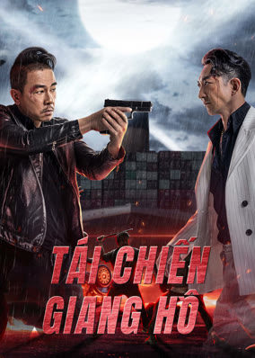 Tái Chiến Giang Hồ