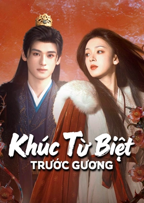 Khúc Từ Biệt Trước Gương