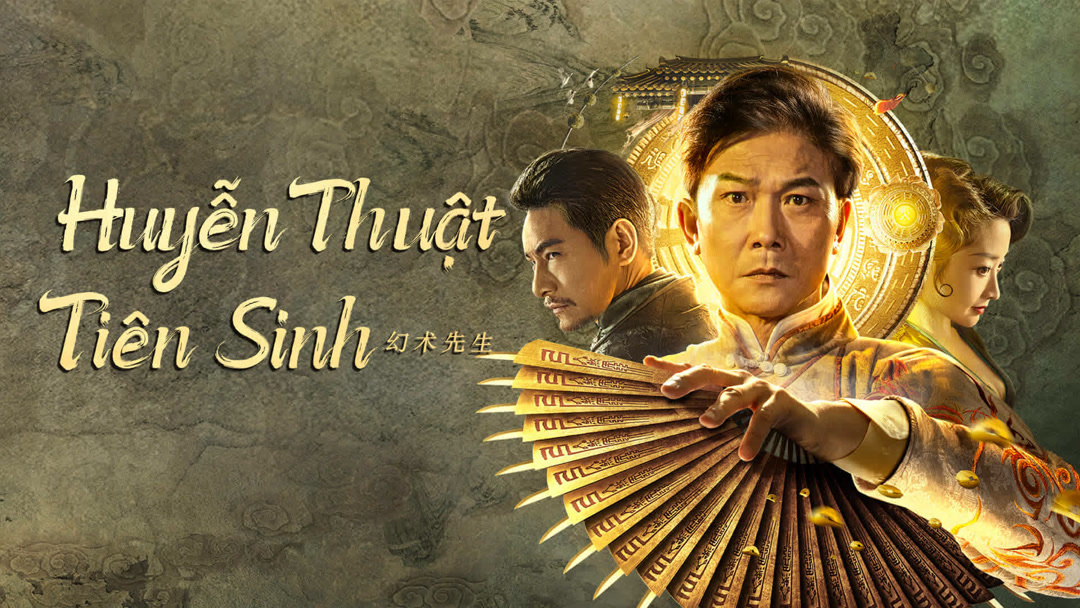 Xem Phim Huyễn Thuật Tiên Sinh Phụ Đề