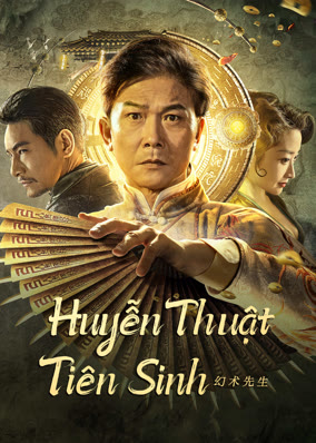 Huyễn Thuật Tiên Sinh
