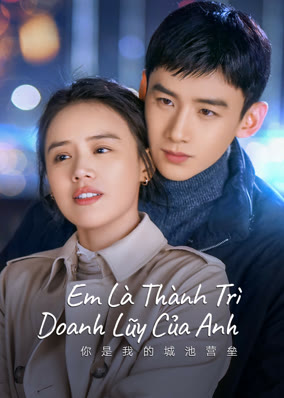 Em Là Thành Trì Doanh Lũy Của Anh