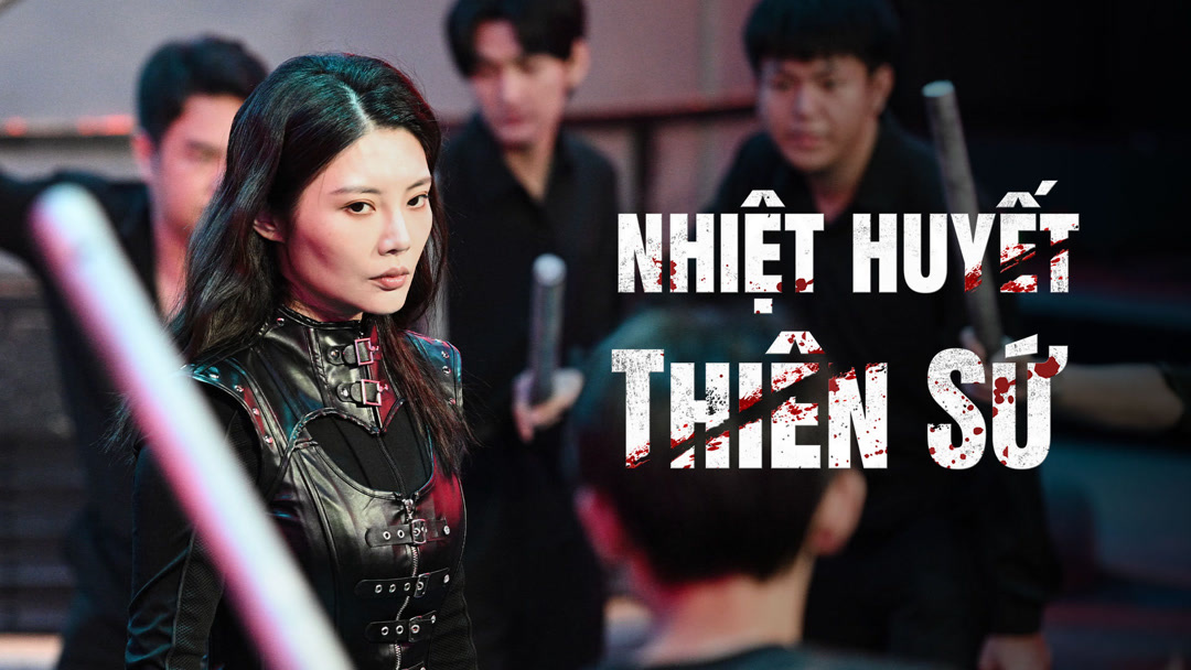Xem Phim Nhiệt Huyết Thiên Sứ Phụ Đề