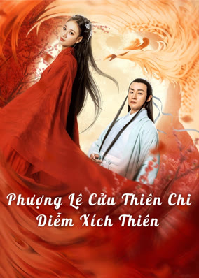 Phượng Lệ Cửu Thiên - Diễm Xích