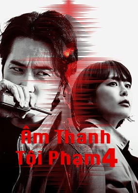 Âm Thanh Tội Phạm 4