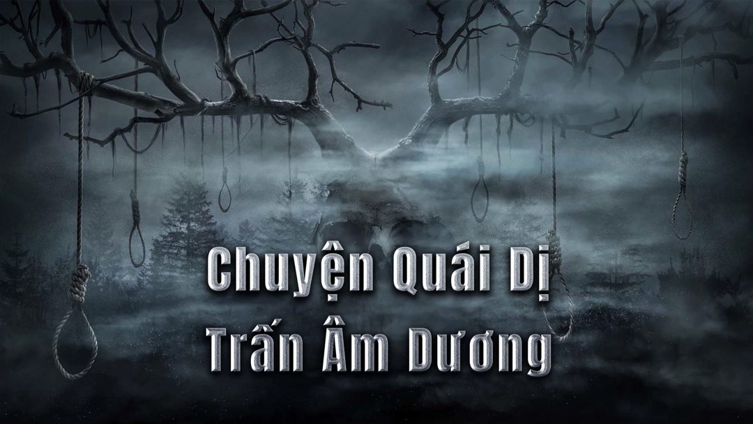 Xem Phim Chuyện Quái Dị Trấn Âm Dương Phụ Đề