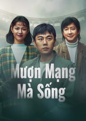 Mượn Mạng Mà Sống