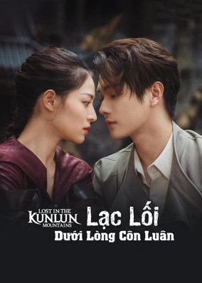 Lạc Lối Dưới Lòng Côn Luân