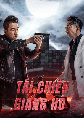 Tái Chiến Giang Hồ