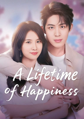 A Lifetime of Happiness