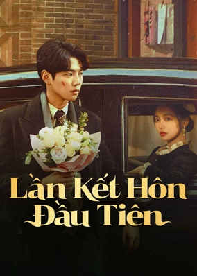 Lần Kết Hôn Đầu Tiên