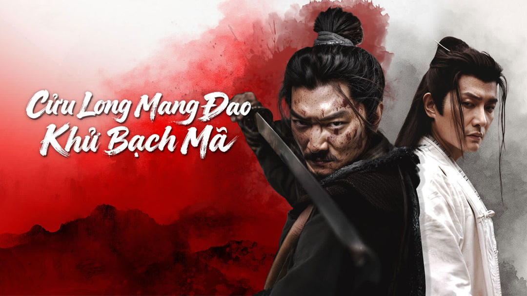 Xem Phim Cửu Long Mang Đao Khử Bạch Mã Phụ Đề