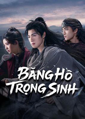 Băng Hồ Trọng Sinh