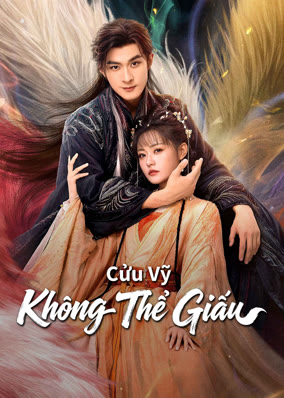 Cửu Vỹ Không Thể Giấu