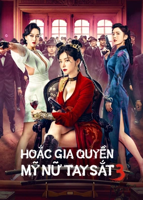 Hoắc Gia Quyền Mỹ Nữ Tay Sắt 3