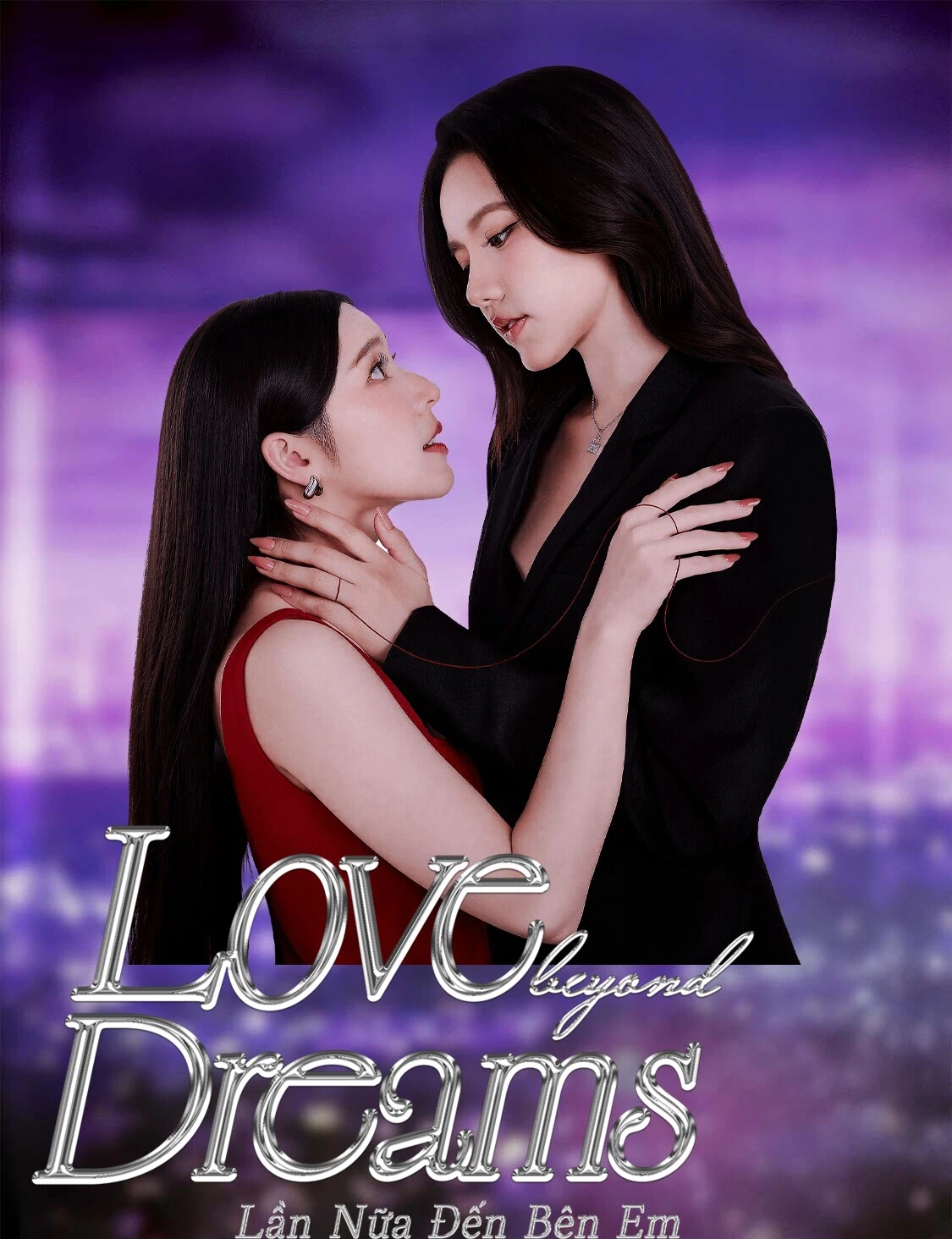 Love Beyond Dreams: Lần Nữa Đến Bên Em