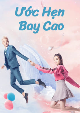 Ước Hẹn Bay Cao