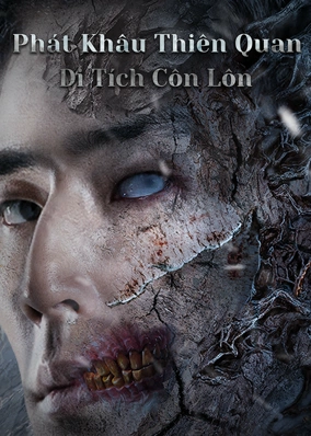 Phát Khâu Thiên Quan: Di Tích Côn Lôn