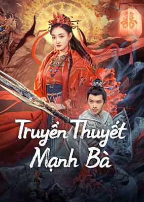 Truyền Thuyết Mạnh Bà