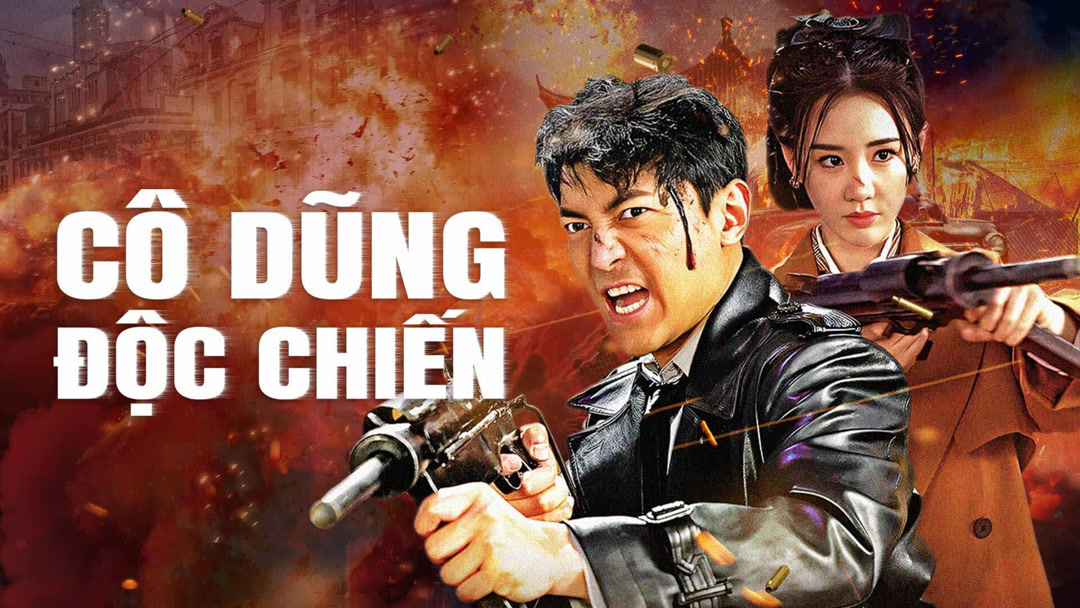 Xem Phim Cô Dũng Độc Chiến Phụ Đề