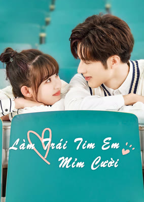 Làm Trái Tim Em Mỉm Cười