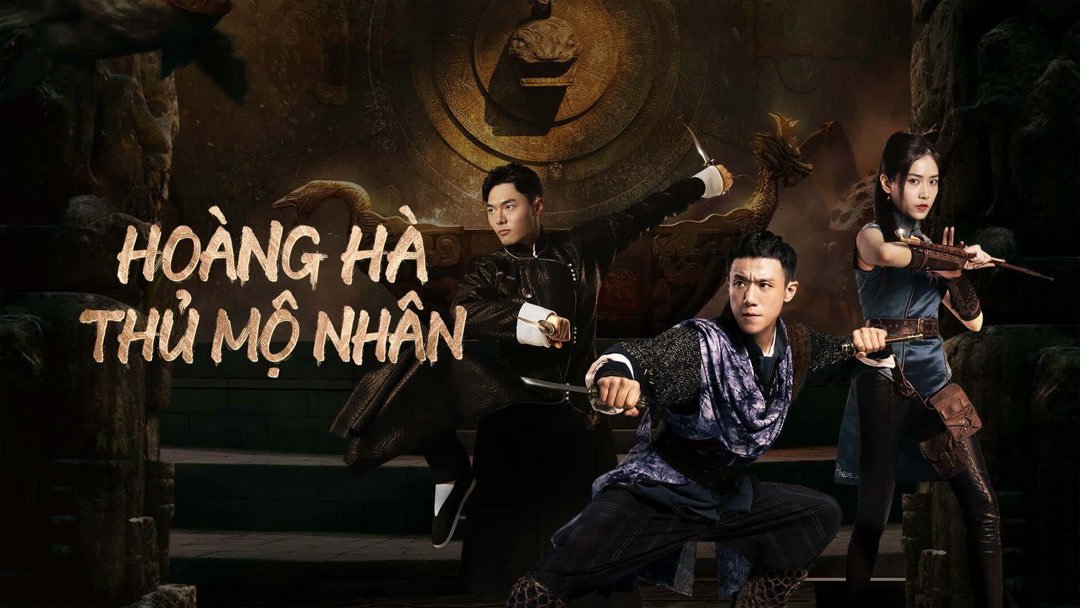 Xem Phim Hoàng Hà Thủ Mộ Nhân Phụ Đề