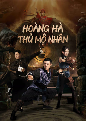 Hoàng Hà Thủ Mộ Nhân